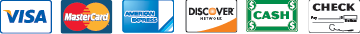 We Accept Visa, MasterCard, American Express, Discover, Cash and Checks
